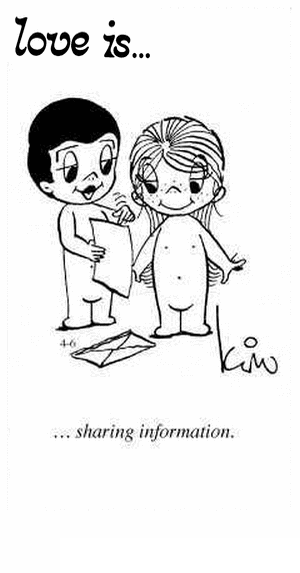 Love Is... sharing information.