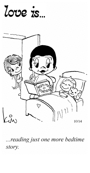 Love Is... reading just one more bedtime story.