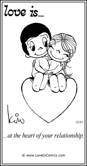 Love Is... at the heart of your relationship.
