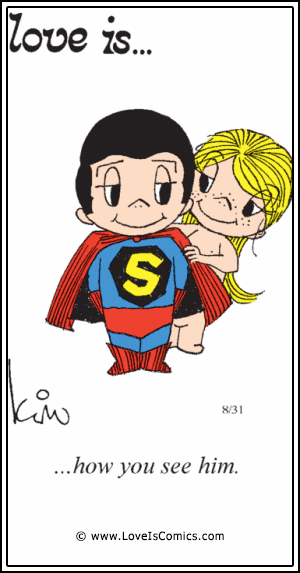 Love Is... how you see him.