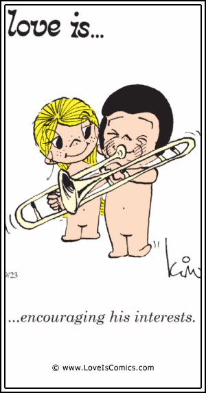 Love Is... encouraging his interests.