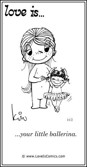 Love Is... your little ballerina.