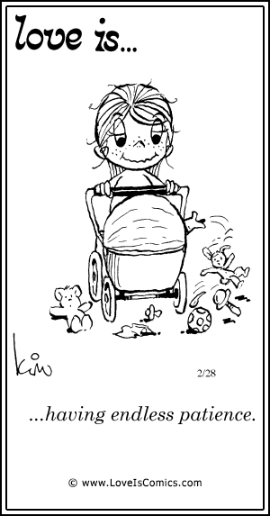 Love Is... having endless patience.