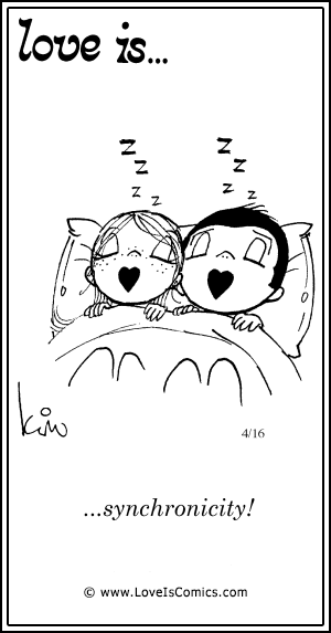 Love Is... synchronicity!