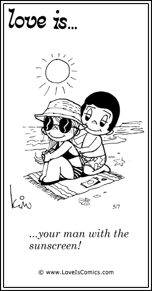 Love Is... your man with the sunscreen!