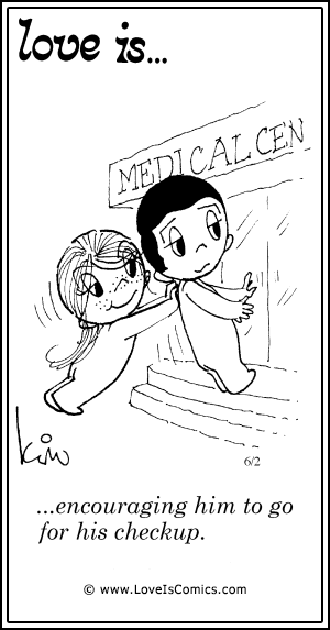 Love Is... encouraging him to go for his checkup.