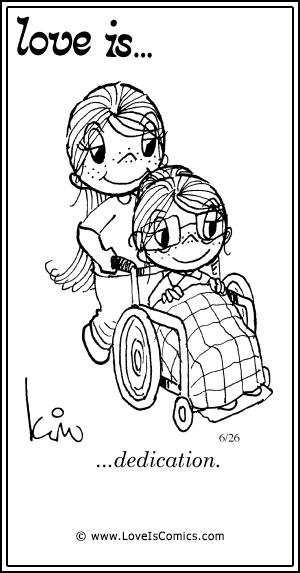 Love Is... dedication.