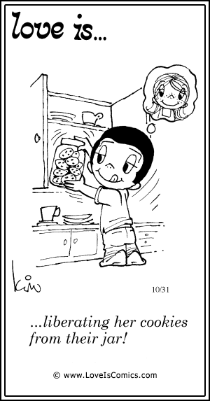 Love Is... liberating her cookies from their jar!