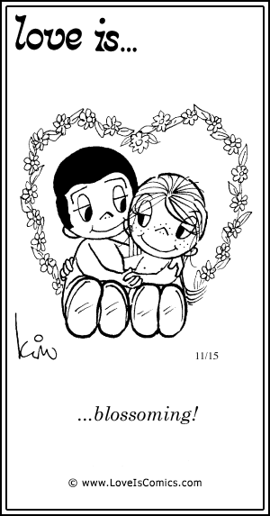 Love Is... blosoming!