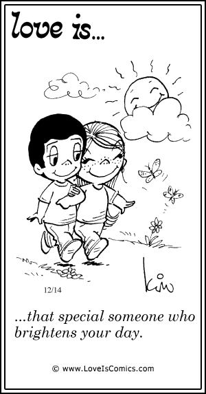 Love Is... that special someone who brightens your day.