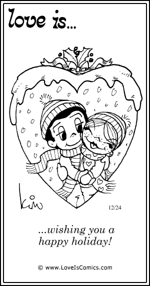Love Is... wishing you a happy holiday!