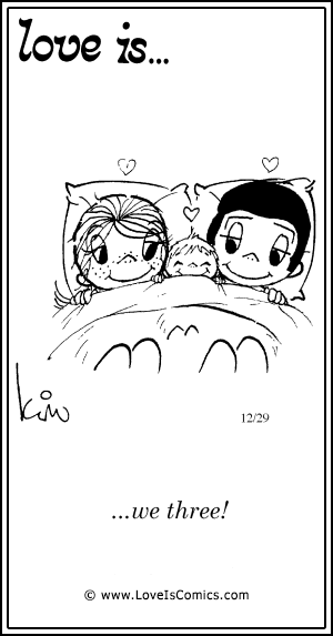 Love Is... we three!